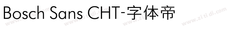 Bosch Sans CHT字体转换 Bosch Sans CHT字体转换